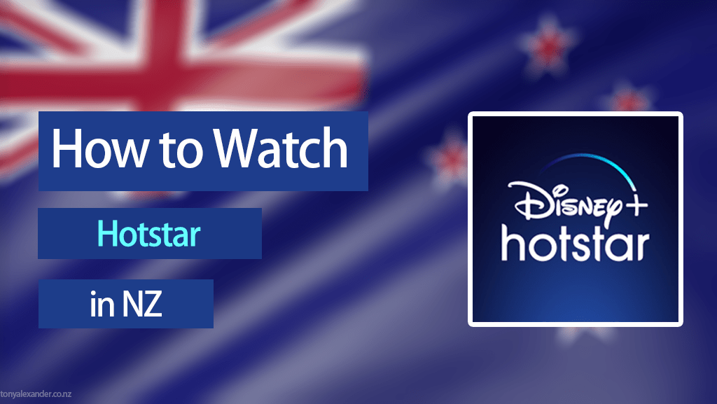 How To Watch Hotstar In New Zealand