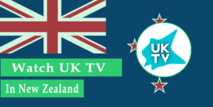 how to Watch UKTV in NZ